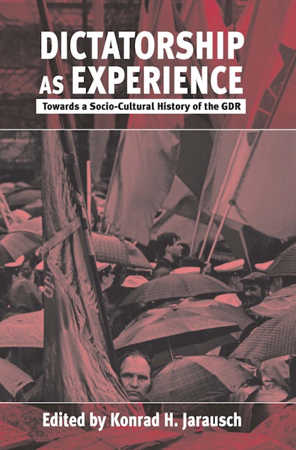 Book cover image for Dictatorship as Experience ISBN: 9781571811820